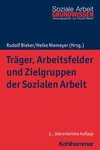 Träger, Arbeitsfelder und Zielgruppen der Sozialen Arbeit