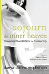 Sojourn the Inner Heaven