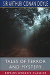 Tales of Terror and Mystery (Esprios Classics)