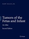 Tumors of the Fetus and Infant