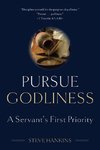 Pursue Godliness