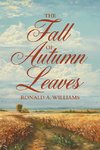 The Fall of Autumn Leaves