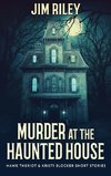 Murder at the Haunted House