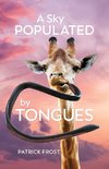 A Sky Populated by Tongues