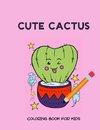 Cute cactus coloring book for kids