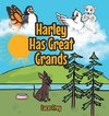 Harley Has Great Grands