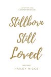 Stillborn Still Loved