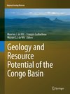 Geology and Resource Potential of the Congo Basin