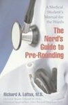 The Nerd's Guide to Pre-Rounding