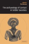 The Archaeology of Contact in Settler Societies