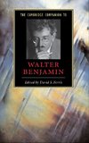 The Cambridge Companion to Walter Benjamin