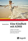 Eine Kindheit mit ADHS