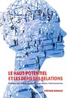 Le Haut-Potentiel et les défis des relations