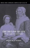 The Decline of Life