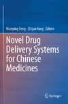 Novel Drug Delivery Systems for Chinese Medicines