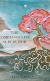 The Compassionate Supervisor