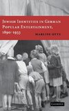 Jewish Identities in German Popular Entertainment, 1890-1933