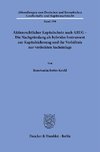 Aktienrechtlicher Kapitalschutz nach ARUG - Die Nachgründung als hybrides Instrument zur Kapitalsicherung und ihr Verhältnis zur verdeckten Sacheinlage.