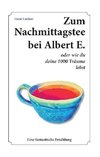 Zum Nachmittagstee bei Albert E.