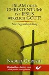 Islam oder Christentum: Ist Jesus wirklich Gott?