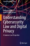 Understanding Cybersecurity Law and Digital Privacy