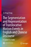 The Segmentation and Representation of Translocative Motion Events in English and Chinese Discourse