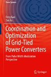 Coordination and Optimization of Grid-Tied Power Converters