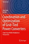 Coordination and Optimization of Grid-Tied Power Converters