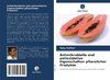 Antimikrobielle und antioxidative Eigenschaften pflanzlicher Produkte