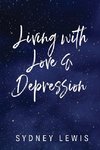 Living with Love & Depression