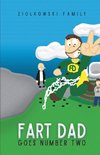 Fart Dad Goes Number Two