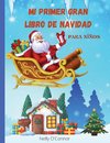 Mi Primer Gran Libro de Navidad para niños