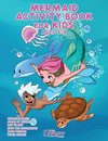 Mermaid Activity Book for Kids Ages 6-8