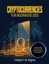 Cryptocurrencies for Beginners 2021