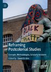 Reframing Postcolonial Studies