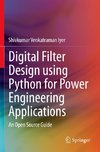 Digital Filter Design using Python for Power Engineering Applications