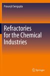 Refractories for the Chemical Industries