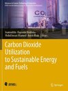 Carbon Dioxide Utilization to Sustainable Energy and Fuels