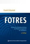 FOTRES - Forensisches Operationalisiertes Therapie-Risiko-Evaluations-System