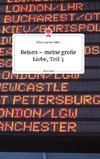 Reisen - meine große Liebe, Teil 3. Life is a Story - story.one