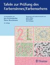 Tafeln zur Prüfung des Farbensinnes / Farbensehens