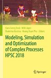 Modeling, Simulation and Optimization of Complex Processes  HPSC 2018