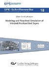 Modeling and Flowsheet Simulation of Vibrated Fluidized Bed Dryers