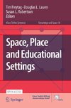 Space, Place and Educational Settings