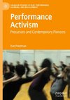 Performance Activism