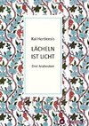 Lächeln ist Licht