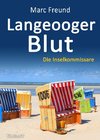 Langeooger Blut. Ostfrieslandkrimi