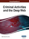 Encyclopedia of Criminal Activities and the Deep Web, VOL 3