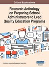 Research Anthology on Preparing School Administrators to Lead Quality Education Programs, VOL 2