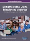 Multigenerational Online Behavior and Media Use